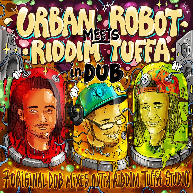 Urban Robot meets Riddim Tuffa